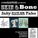 Skin & Bone: Salty Sailor Tales at the Vancouver Maritime Museum