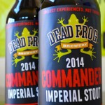 Now Sampling: 2014 Dead Frog Commander Imperial Stout
