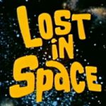 Netflix to Bring Sci-Fi Classic Lost in Space to Fans Old and New