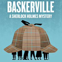 Baskerville A Sherlock Holmes Mystery