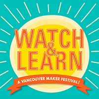 Watch and Learn Festival, Vancouver