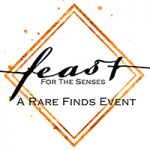 Mark Your Calendars! Rare Finds: A Feast for the Senses Turns 10