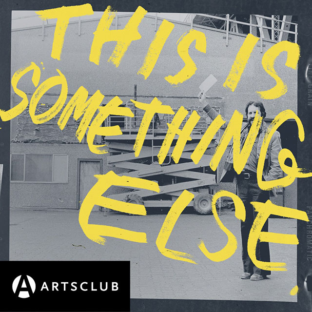 This Is Something Else: Consciously Eclectic Histories of the Arts Club